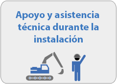 Apoyo y asistencia técnica durante la instalación